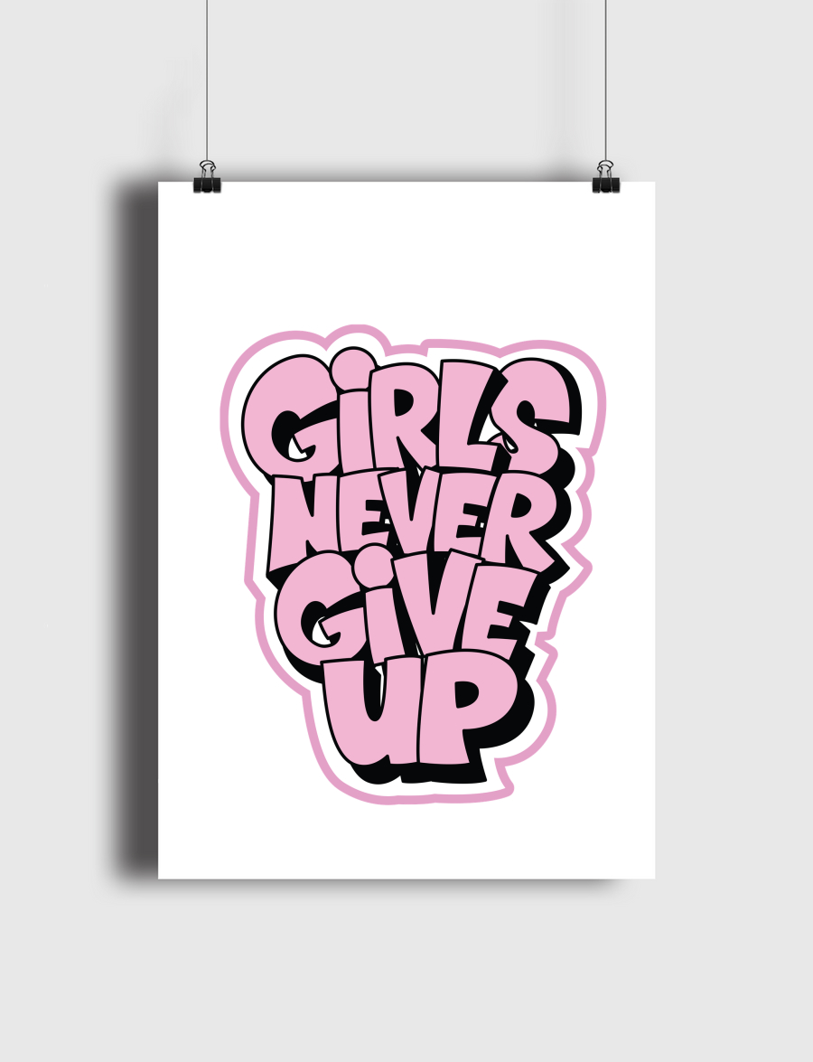 Girls Never Give Up