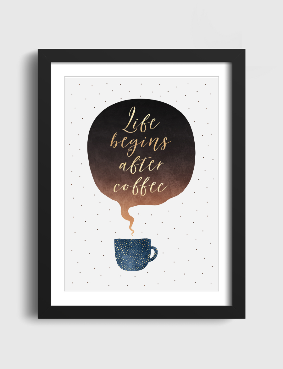 Life Begins After Coffee