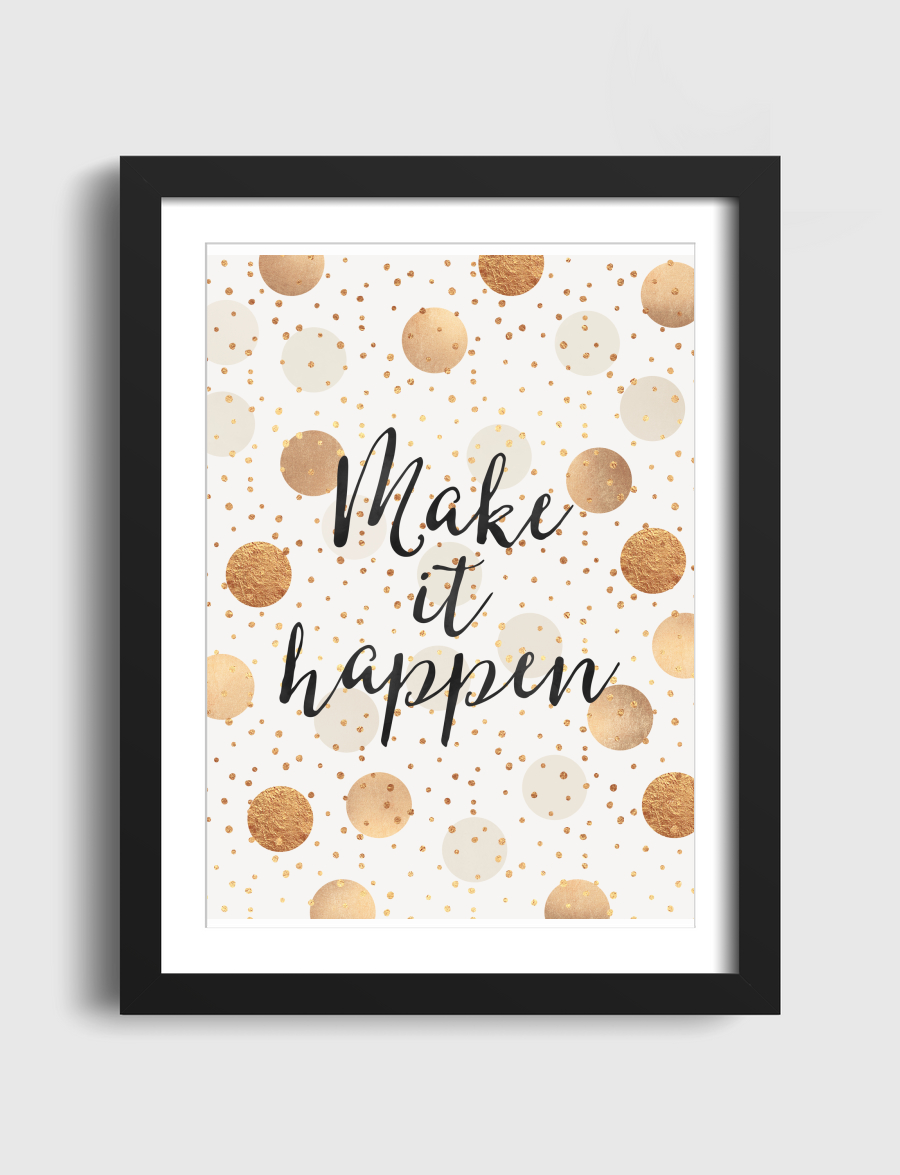 Make It Happen - Gold Dots