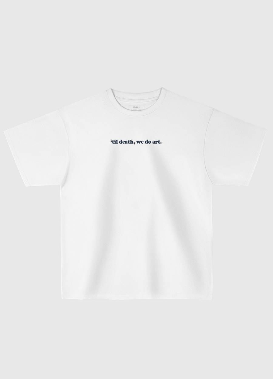 Til death we do art