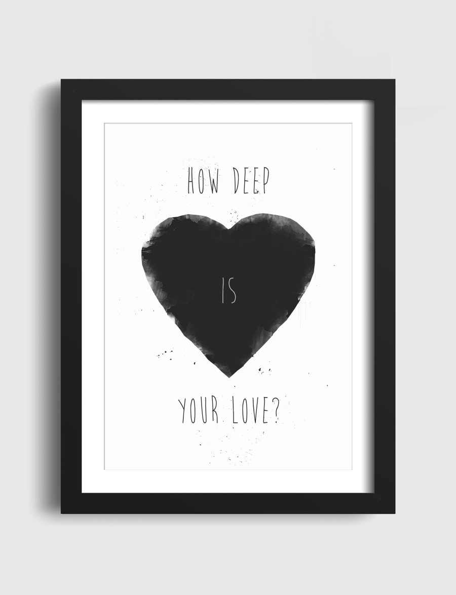 How deep is your love