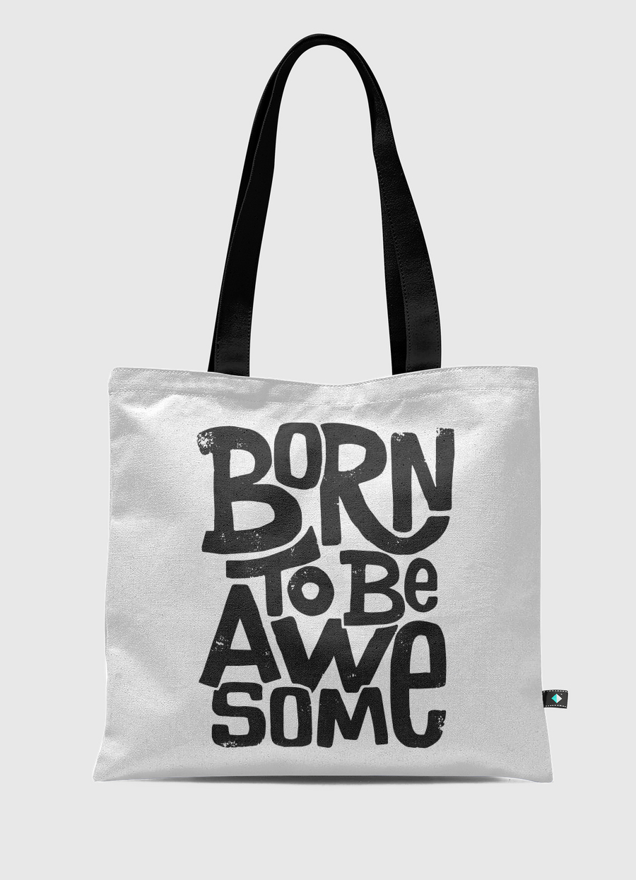 Born To Be Awesome